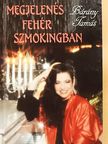 Bárány Tamás - Megjelenés fehér szmokingban [antikvár]