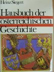 Heinz Siegert - Hausbuch der österreichischen Geschichte [antikvár]