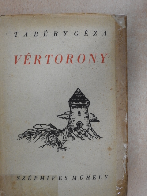 Tabéry Géza - Vértorony [antikvár]