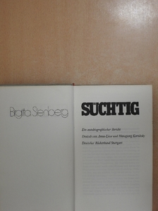 Birgitta Stenberg - Süchtig [antikvár]