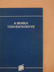 A munka törvénykönyve [antikvár]