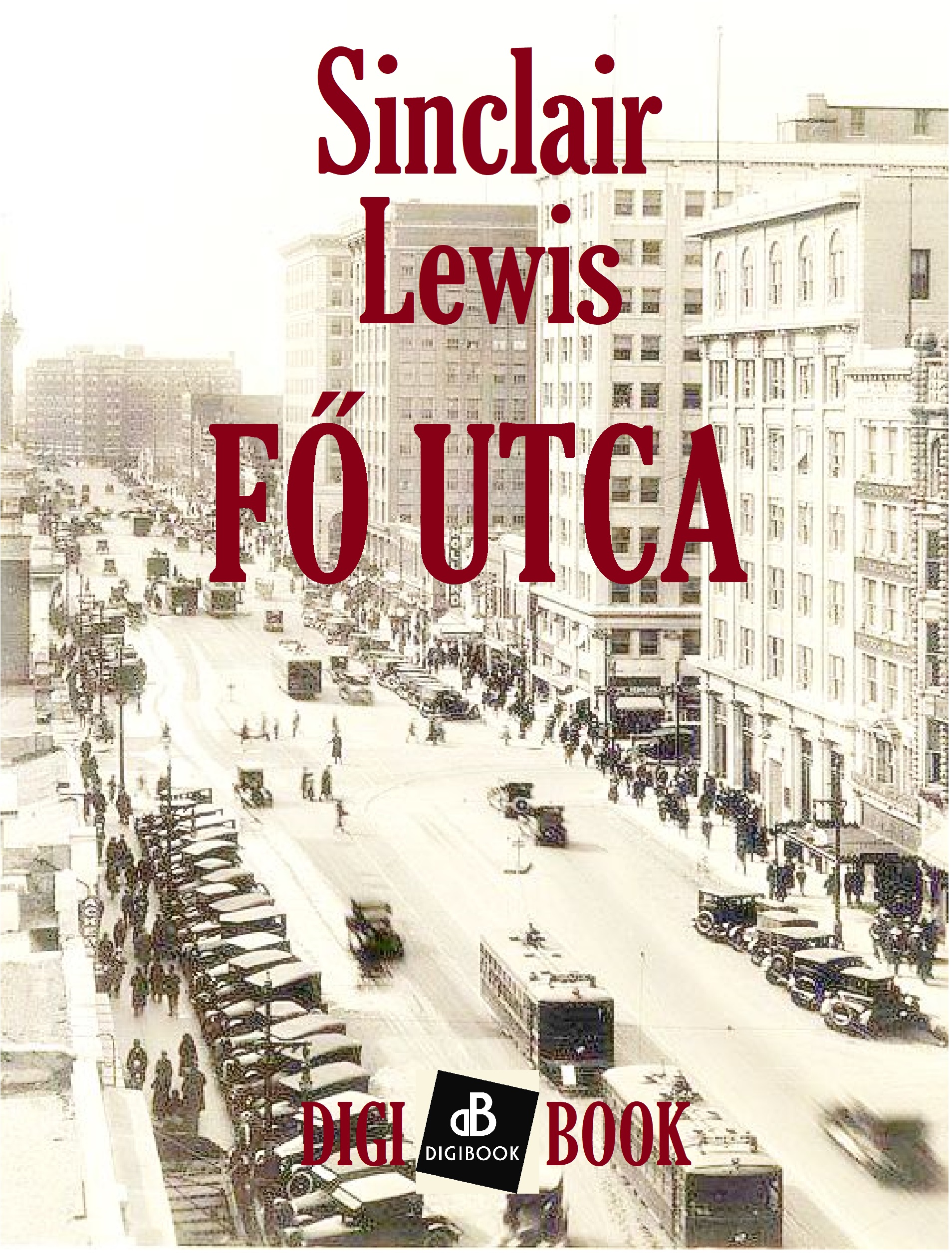 Sinclair, Lewis - Fő utca [eKönyv: epub, mobi]