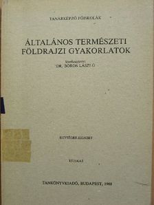 Dr. Csanálosi Sándor - Általános természeti földrajzi gyakorlatok [antikvár]