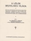 Muzsnai László dr. - A lélek rejtelmes világa (reprint) [antikvár]