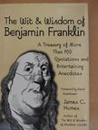 James C. Humes - The Wit & Wisdom of Benjamin Franklin [antikvár]