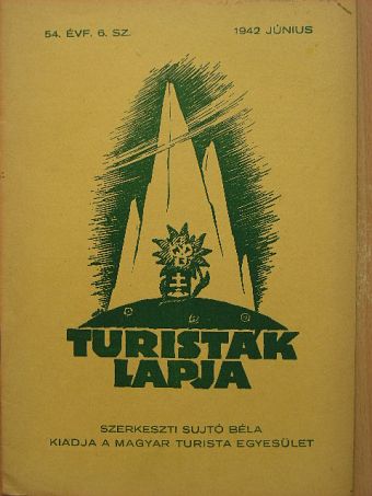 Czirják Károly - Turisták Lapja 1942. június [antikvár]