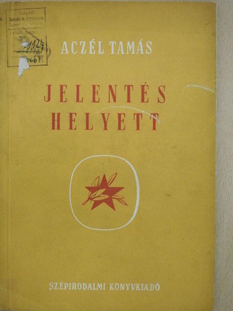 Aczél Tamás - Jelentés helyett [antikvár]