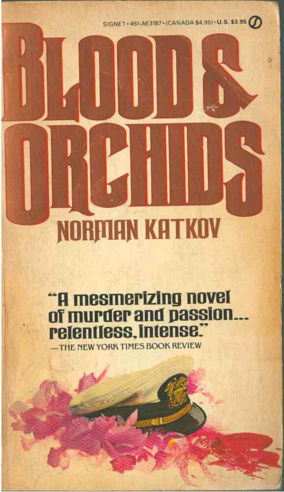 Norman Katkov - Blood & Orchids [antikvár]