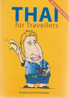 Suraphong Kanchananaga - Thai for Travellers [antikvár]