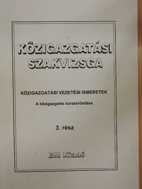 Dr. Verebélyi Imre - Közigazgatási vezetési ismeretek 3. [antikvár]