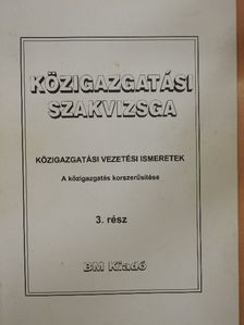 Dr. Verebélyi Imre - Közigazgatási vezetési ismeretek 3. [antikvár]