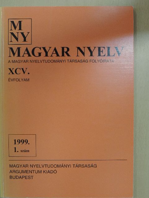Balázs Géza - Magyar Nyelv 1999. március [antikvár]
