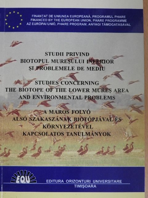 Dr. Andrei Kiss - A Maros folyó alsó szakaszának biotópjával és környezetével kapcsolatos tanulmányok [antikvár]
