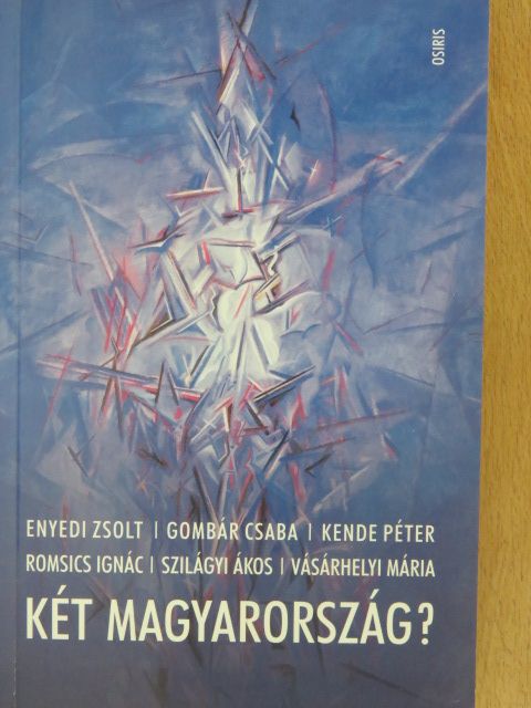 Enyedi Zsolt - Két Magyarország? [antikvár]