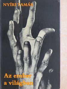 Nyíri Tamás - Az ember a világban [antikvár]