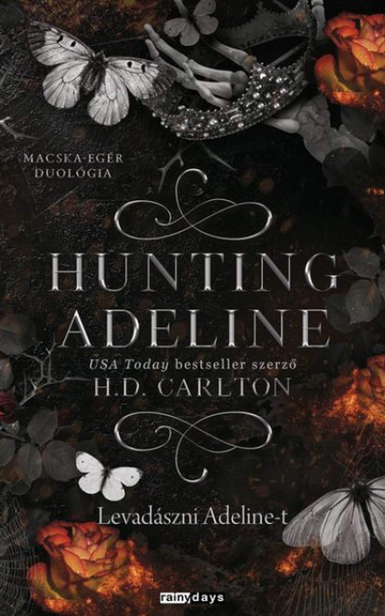 H.D. Carlton - Hunting Adeline - Levadászni Adeline-t - (Különleges kiadás)
