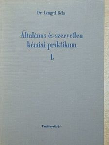 Dr. Hartmann Hildegard - Általános és szervetlen kémiai praktikum I. [antikvár]