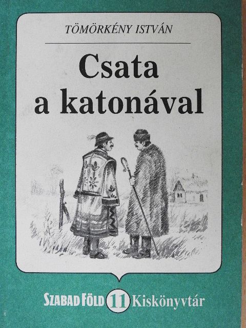 Tömörkény István - Csata a katonával [antikvár]