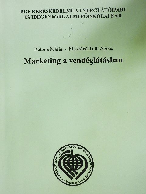Katona Mária - Marketing a vendéglátásban [antikvár]
