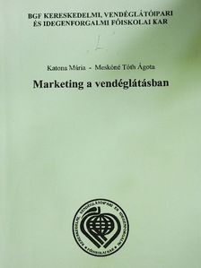 Katona Mária - Marketing a vendéglátásban [antikvár]