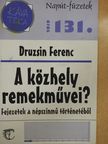 Druzsin Ferenc - A közhely remekművei? [antikvár]