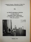 Az FKGP tudományos közélete/A Lakos-dosszié/Esterházy János elítélése [antikvár]