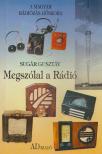 SUGÁR GUSZTÁV - Megszólal a Rádió [antikvár]