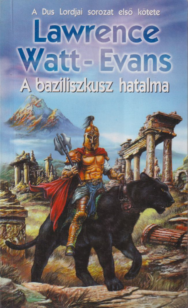Evans-Watt  Lawrence - A baziliszkusz hatalma [antikvár]