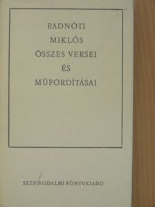 Anakreon - Radnóti Miklós összes versei és műfordításai [antikvár]