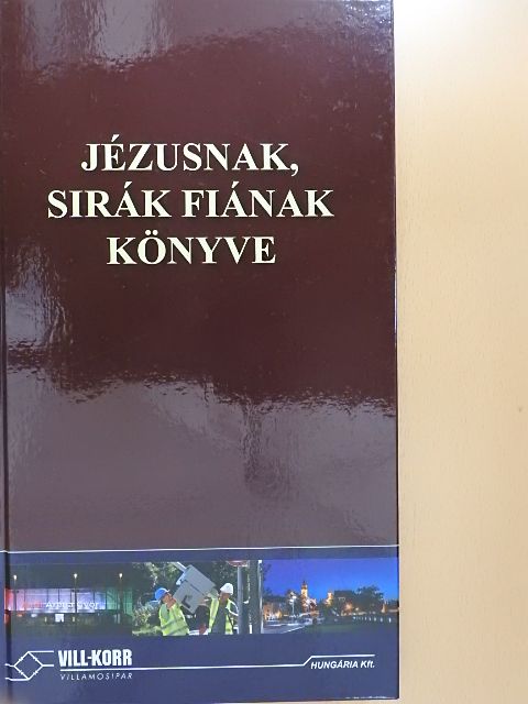 Jézusnak, Sirák fiának könyve [antikvár]
