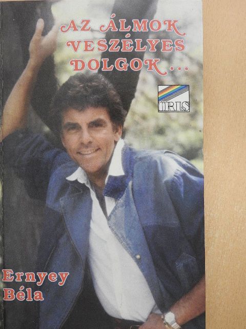 Ernyey Béla - Az álmok veszélyes dolgok... [antikvár]