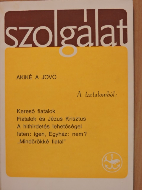Adolf Exeler - Szolgálat 1983. Húsvét [antikvár]