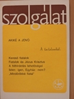 Adolf Exeler - Szolgálat 1983. Húsvét [antikvár]