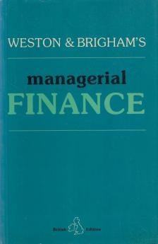 J. Fred Weston, Eugene F. Brigham - Managerial Finance [antikvár]