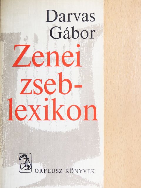 Darvas Gábor - Zenei zseblexikon [antikvár]