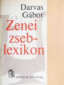 Darvas Gábor - Zenei zseblexikon [antikvár]