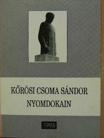 Bernard Le Calloc'h - Kőrösi Csoma Sándor nyomdokain [antikvár]
