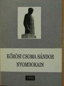 Bernard Le Calloc'h - Kőrösi Csoma Sándor nyomdokain [antikvár]