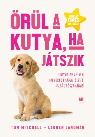 Mitchell Tom - Örül a kutya, ha játszik [eKönyv: epub, mobi]