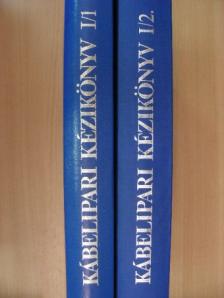 Dr. Hoffmann Pál - Kábelipari kézikönyv I/1-2. [antikvár]