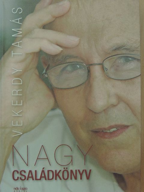 Vekerdy Tamás - Nagy családkönyv [antikvár]