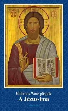 Kallistos Ware - A Jézus-ima