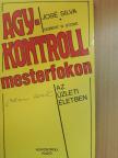 José Silva - Agykontroll mesterfokon (nem csak) az üzleti életben [antikvár]