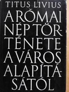 Titus Livius - A római nép története a város alapításától 4. (XXVI-XXX.) [antikvár]