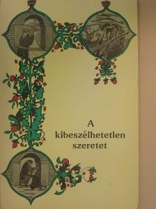 Paul Humburg - A kibeszélhetetlen szeretet [antikvár]