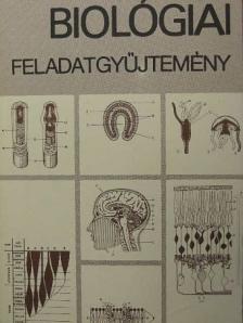 Dr. Fazekas György - Biológiai feladatgyűjtemény a gimnáziumok számára [antikvár]