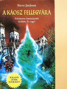 Steve Jackson - A Káosz Fellegvára [antikvár]