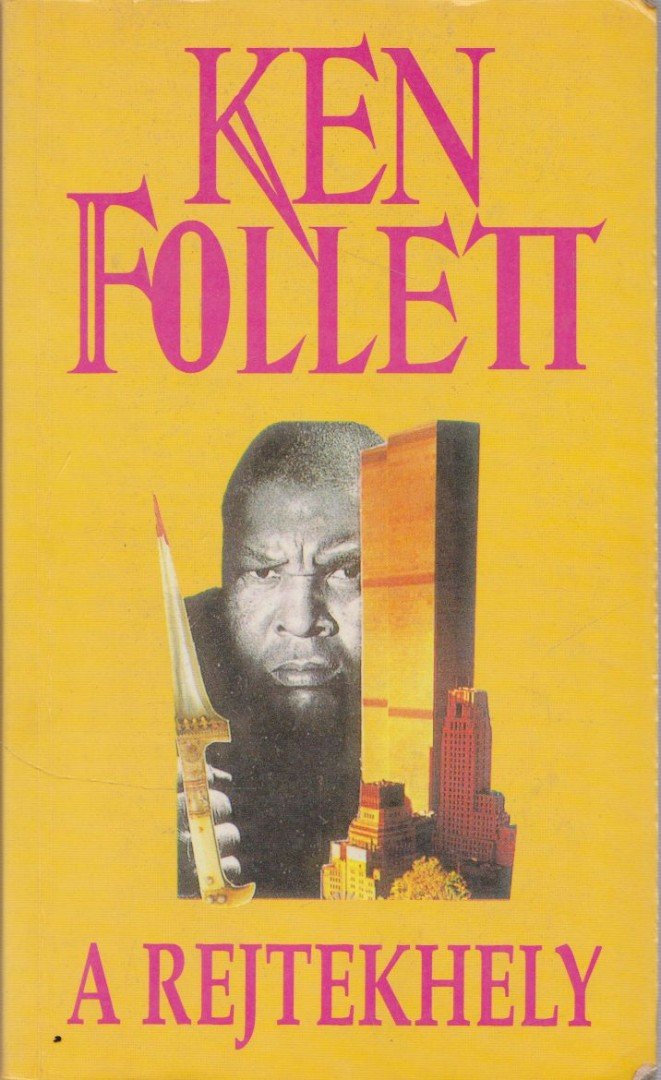 Ken Follett - A rejtekhely [antikvár]