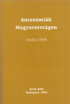 Gergely Jenő, Strausz Péter (szerk.), Zachar Péter Krisztián (szerk.) - Autonómiák Magyarországon 1848-1998 [antikvár]