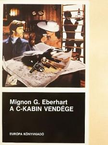 Mignon G. Eberhart - A C-kabin vendége [antikvár]